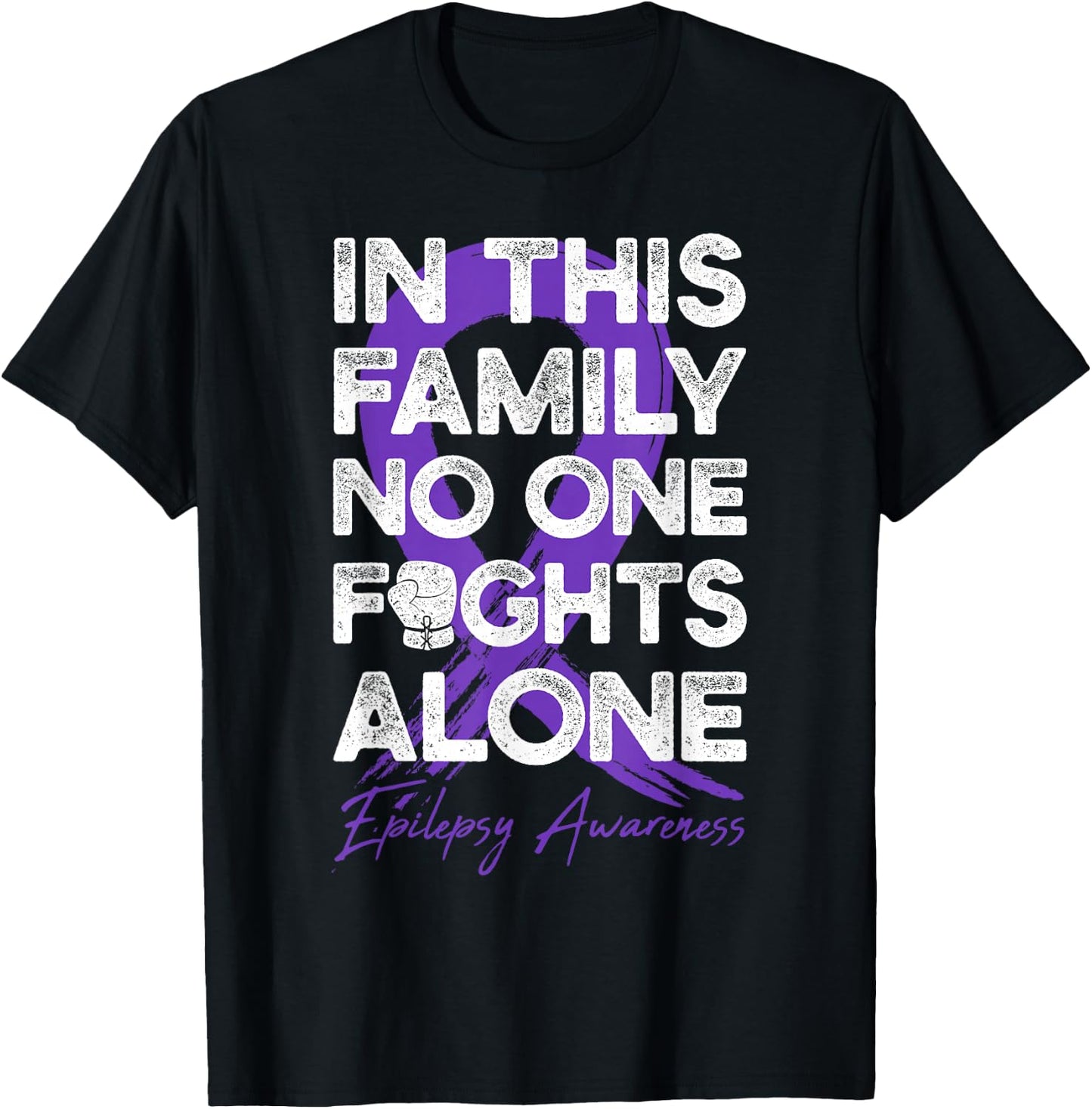 In This Family No One Fight Alone Epilepsy Warrior T-Shirt - T-Shirt | Black