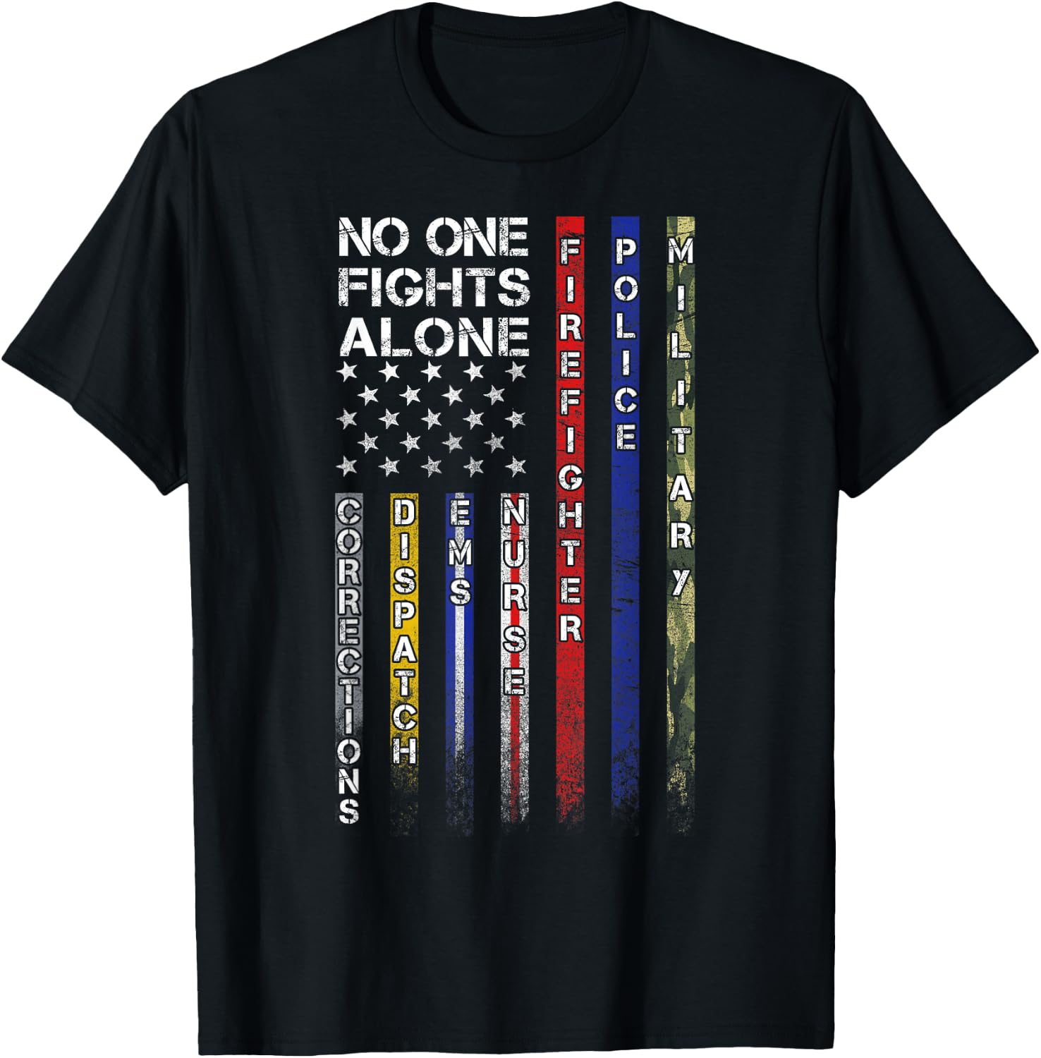 No One Fights Alone Proud Job T-Shirt - T-Shirt | Black