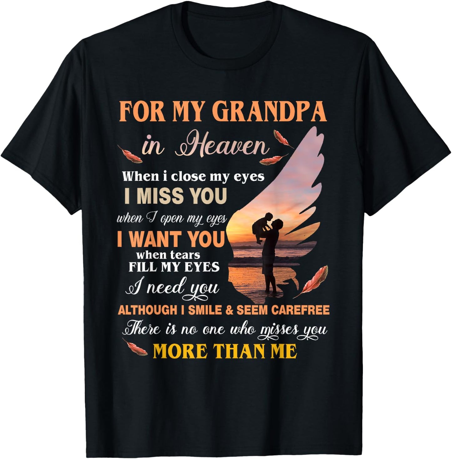 For My Grandpa In Heaven When I Close My Eyes I Miss You T-Shirt - T-Shirt | Black