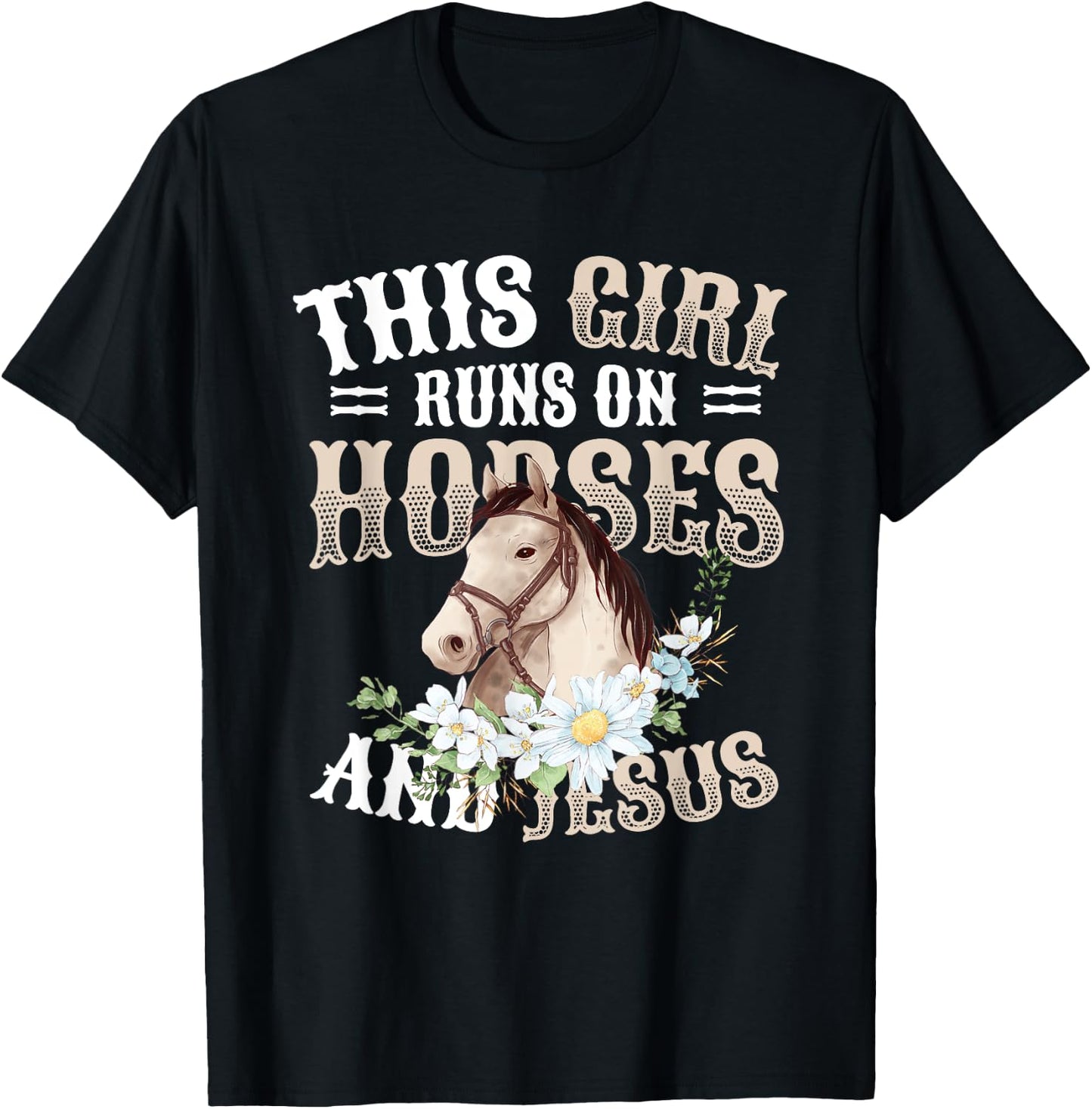 This Girl Runs On Horses And Jesus Girls Horse T-Shirt - T-Shirt | Black
