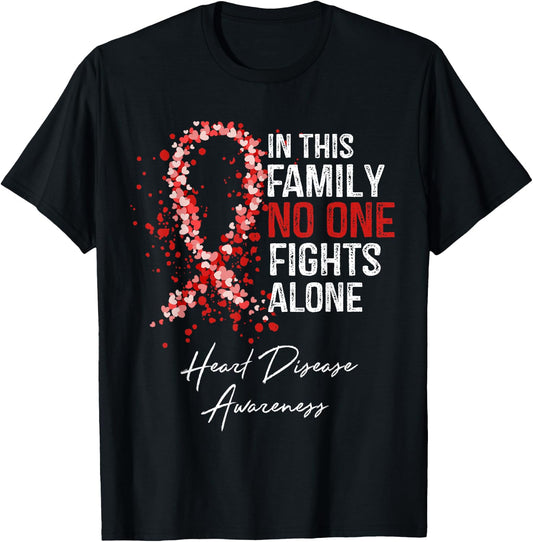In This Family No One Fights Alone Heart Disease Awareness T-Shirt - T-Shirt | Black
