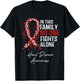 In This Family No One Fights Alone Heart Disease Awareness T-Shirt - T-Shirt | Black
