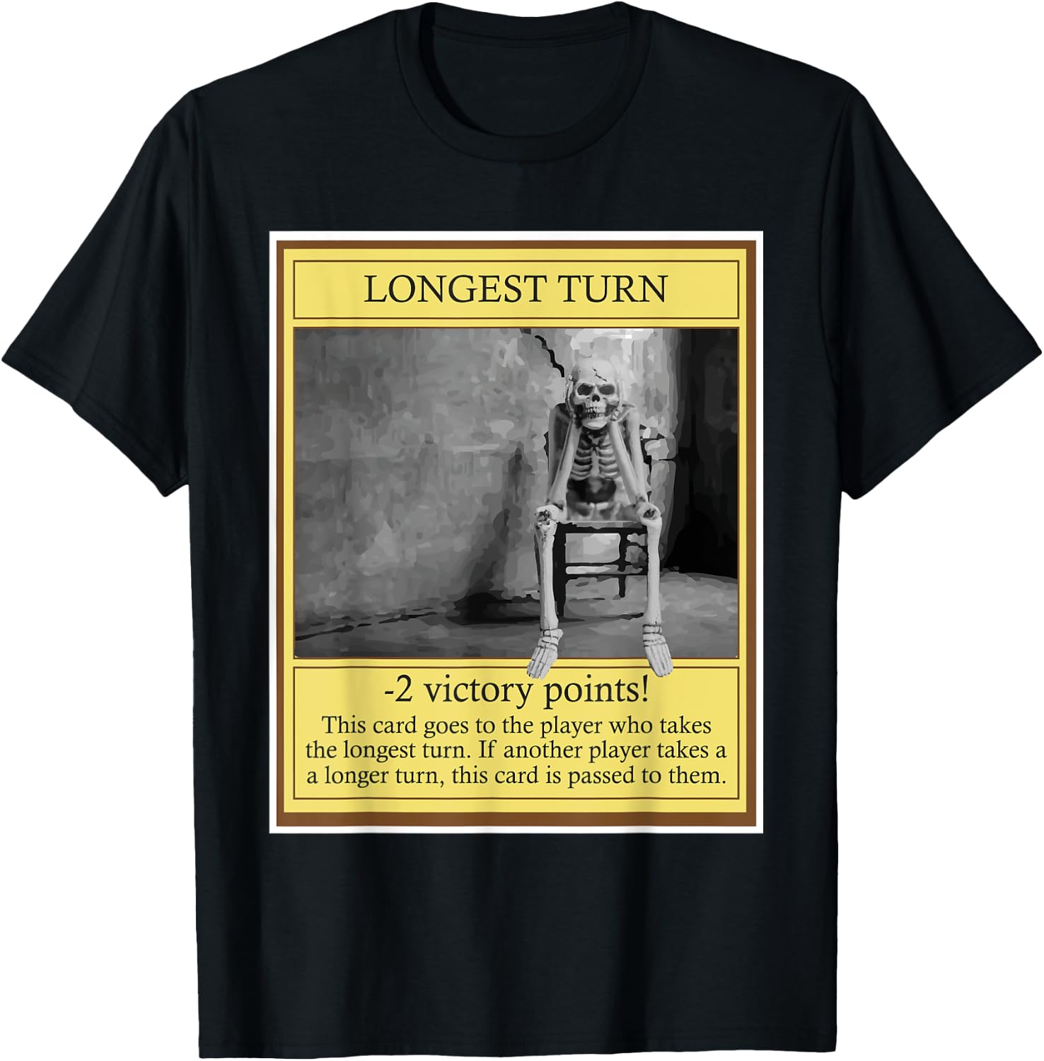 Longest Turn - Funny Tabletop Game Board Gaming Game Night T-Shirt - T-Shirt | Black