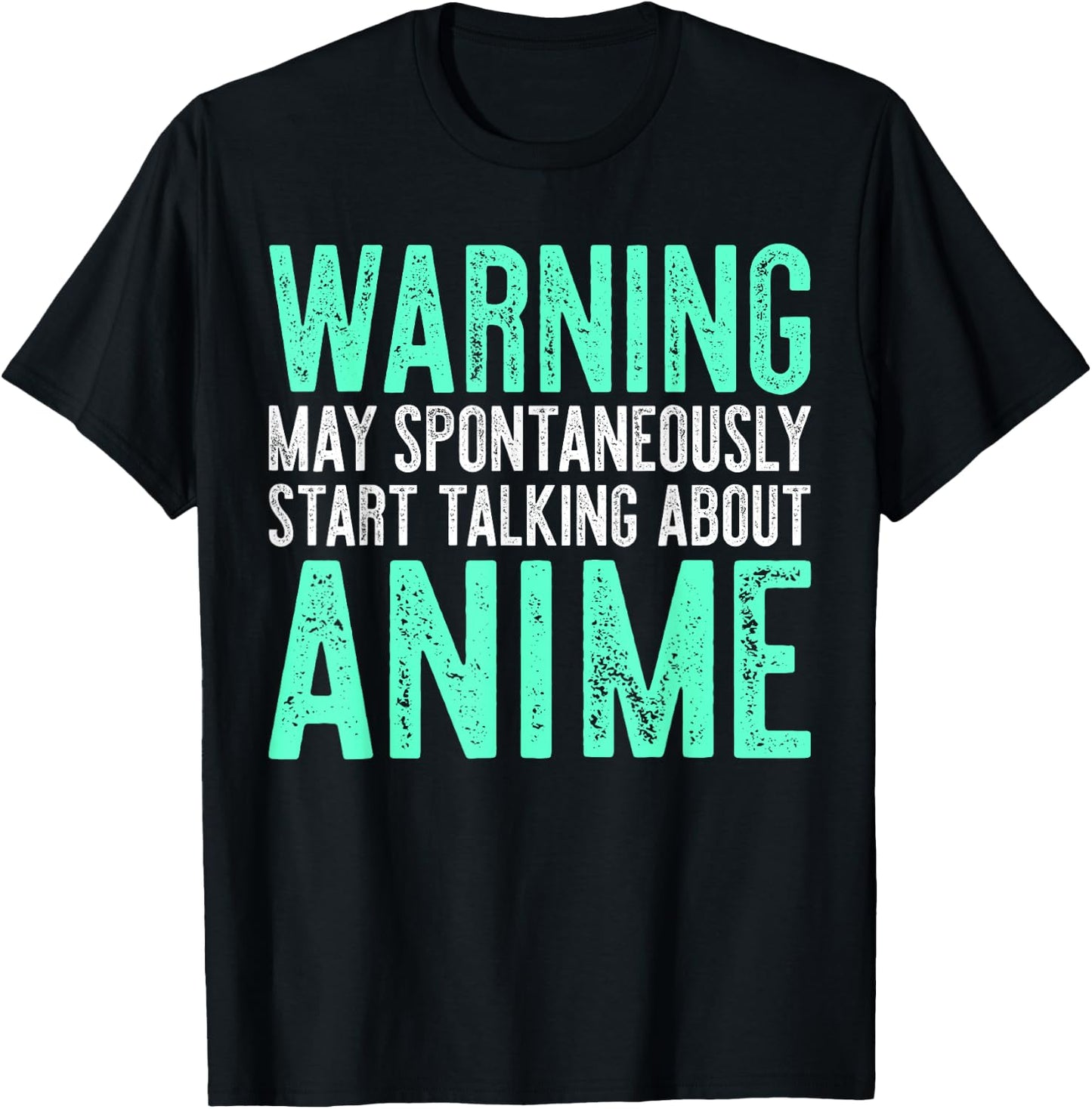 Warning May Spontaneously Start Talking About Anime T-Shirt - T-Shirt | Black