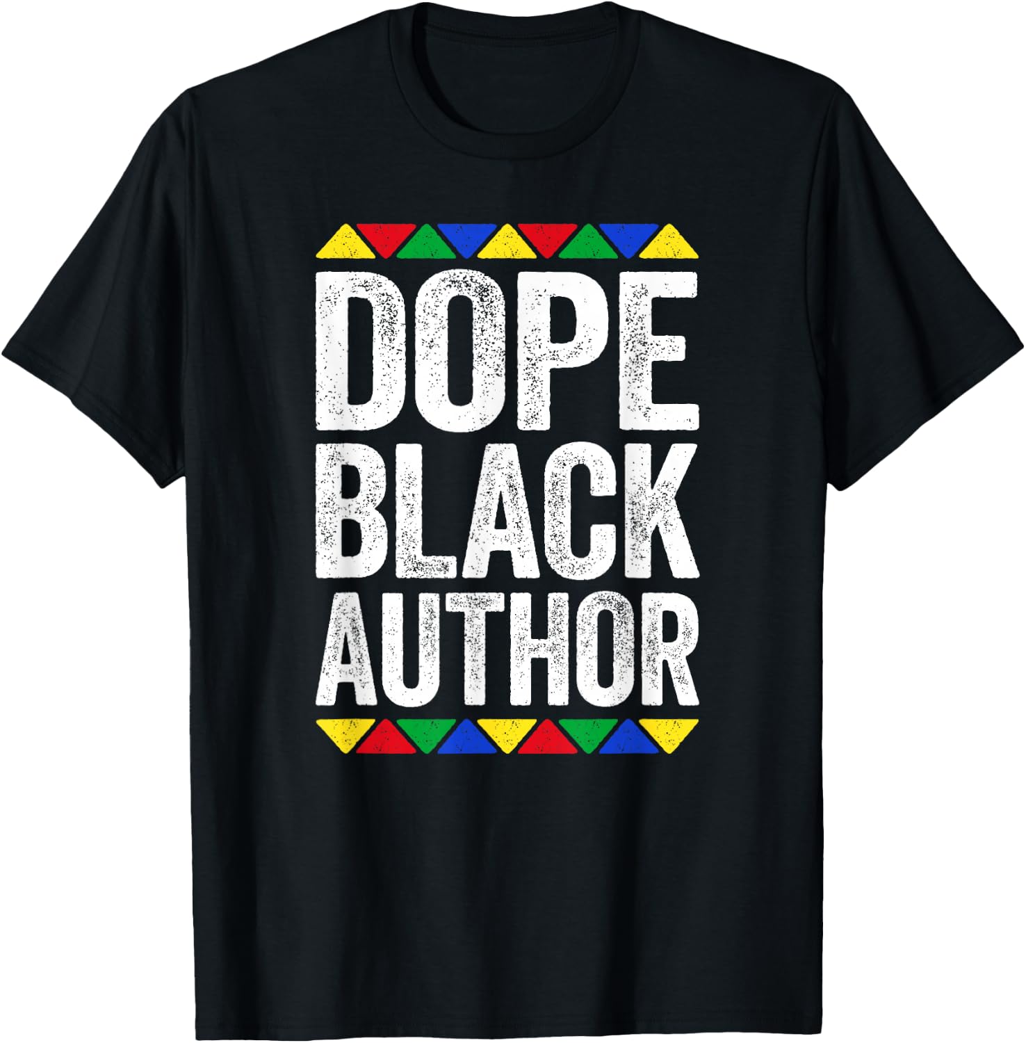 Dope Black Author Shirt Black History Month T-Shirt - T-Shirt | Black
