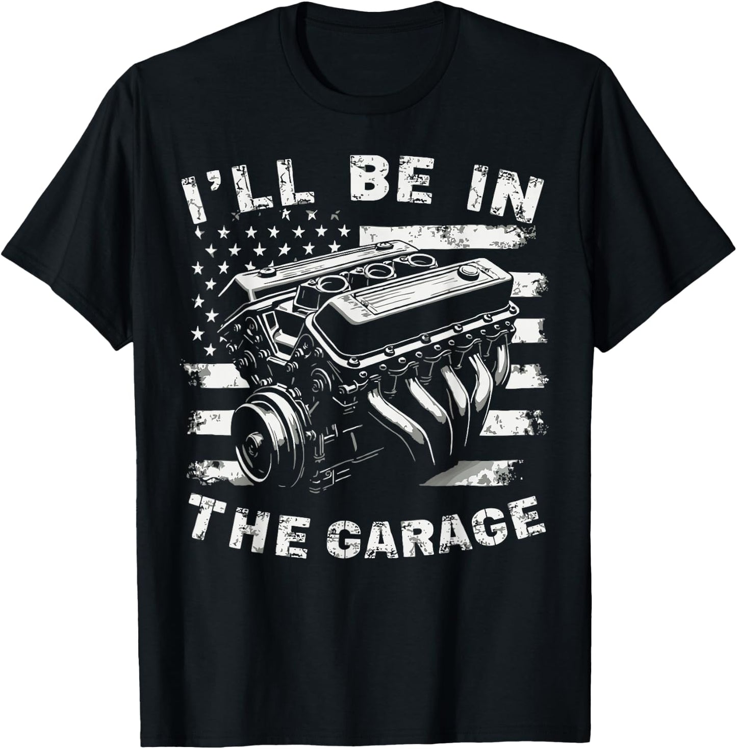 I'll Be in The Garage Mechanic Auto Parts Car Part Lover T-Shirt - T-Shirt | Black