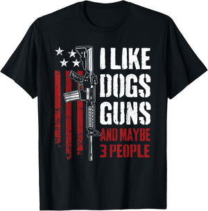 I Like Guns Dogs and Maybe 3 People - Funny Gun AR15 Flag T-Shirt - T-Shirt | Black
