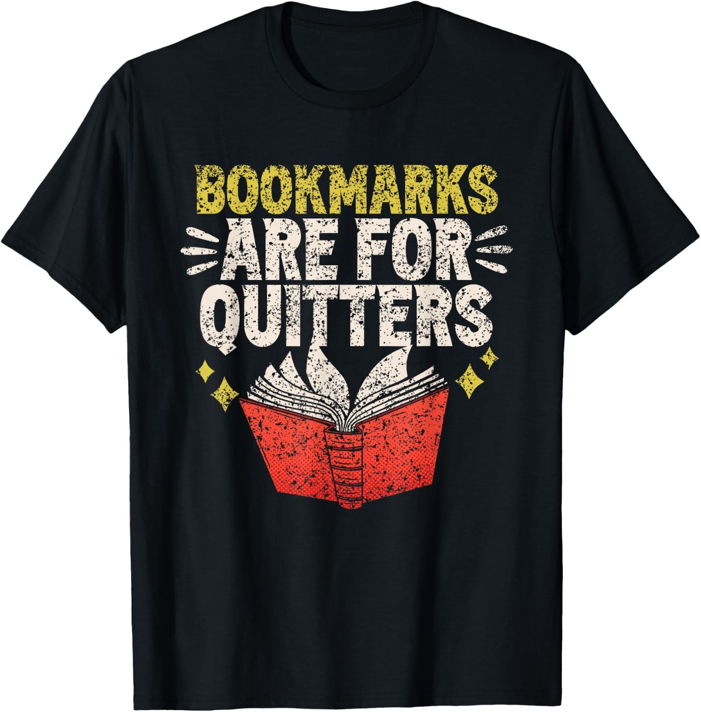 Bookmarks Are For Drückeberger Readers Reading Book T-Shirt - T-Shirt | Black