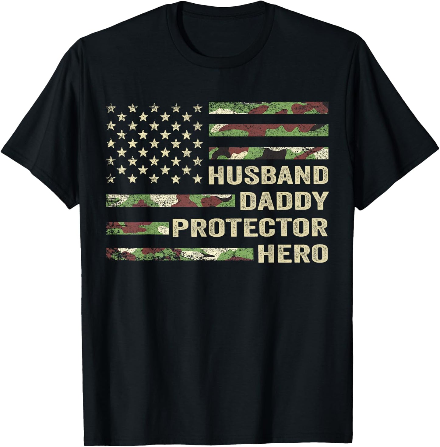 Husband Daddy Protector Hero Fathers Day Camo American Flag T-Shirt - T-Shirt | Black