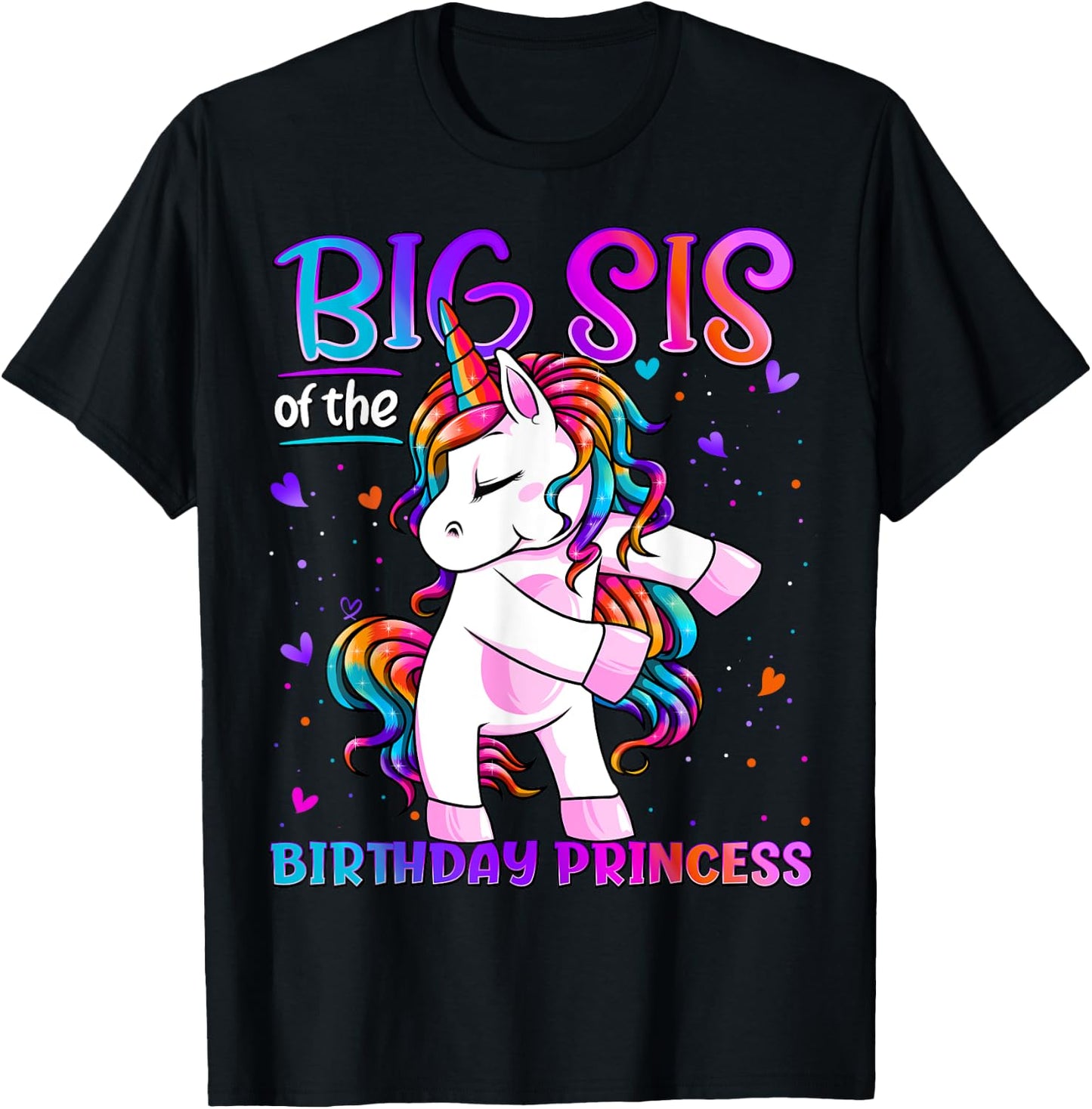 Big Sis of the Birthday Princess Flossing Unicorn Big Sister T-Shirt - T-Shirt | Black
