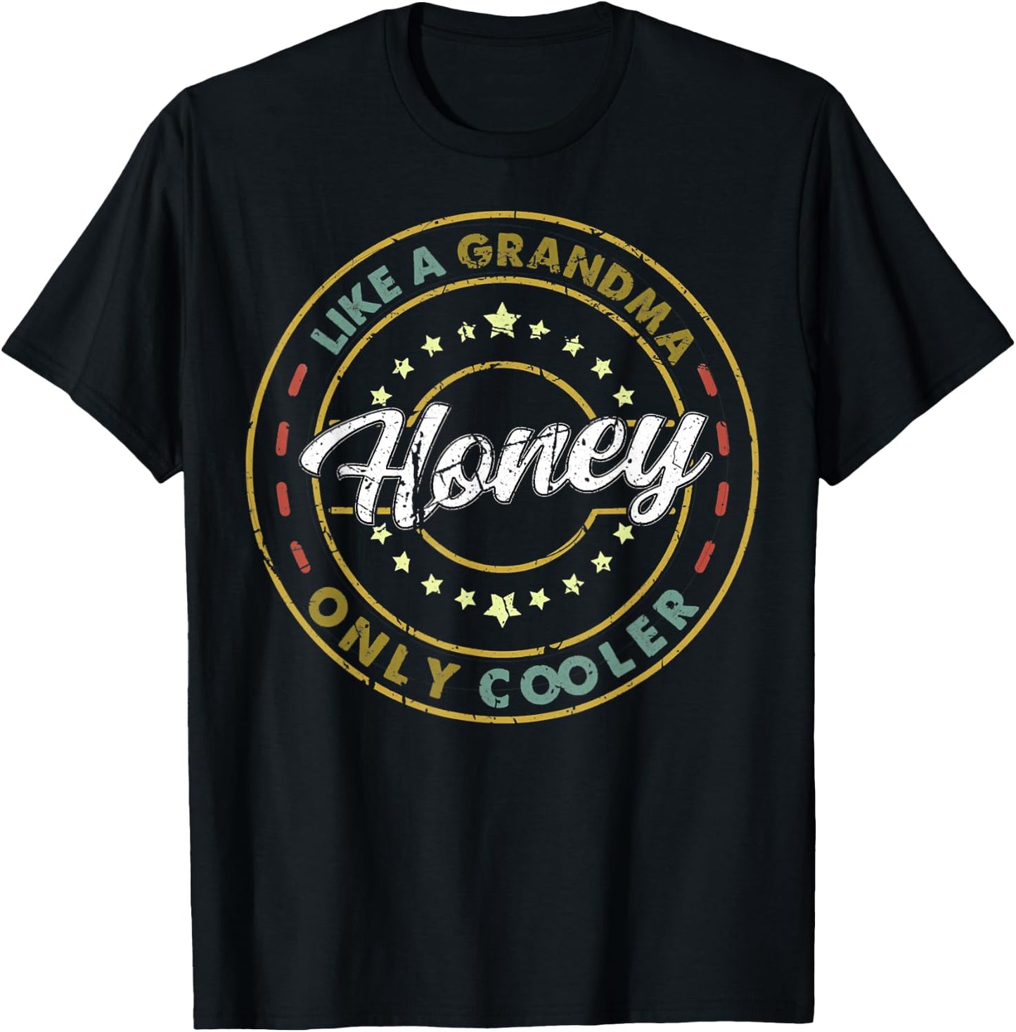 Vintage Honey Like a Grandma Only Cooler Cute Mother's Day T-Shirt - T-Shirt | Black