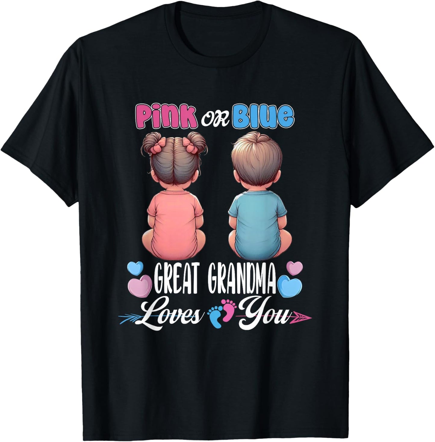 Pink Or Blue Great Grandma Loves You Baby Gender Reveal T-Shirt - T-Shirt | Black