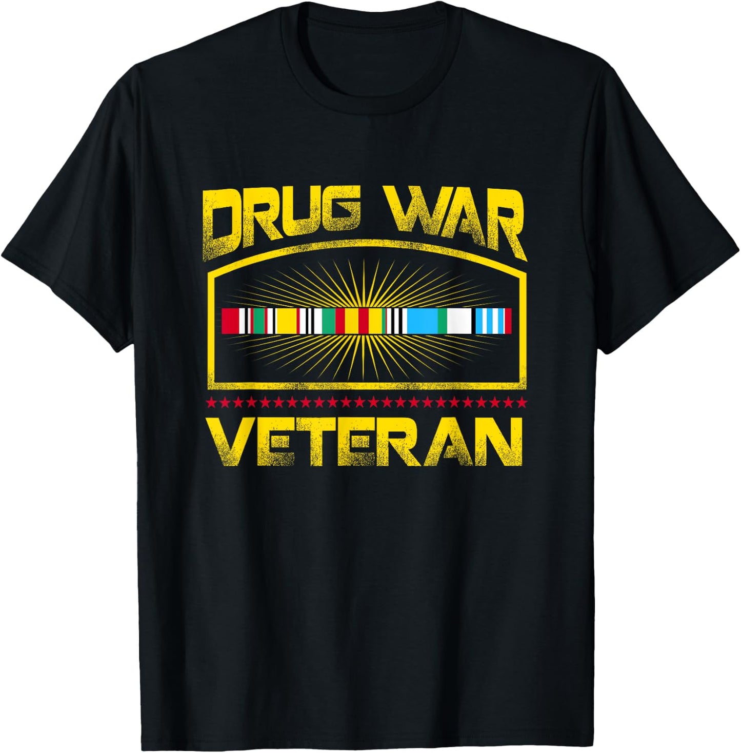 Veteran Shirt Drug War Men Women Teens USA Freedom T-Shirt - T-Shirt | Black
