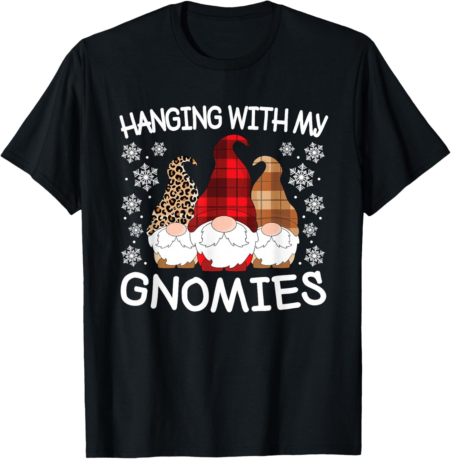 Hanging With My Gnomies Funny Christmas Gnome Men Women Kids T-Shirt - T-Shirt | Black