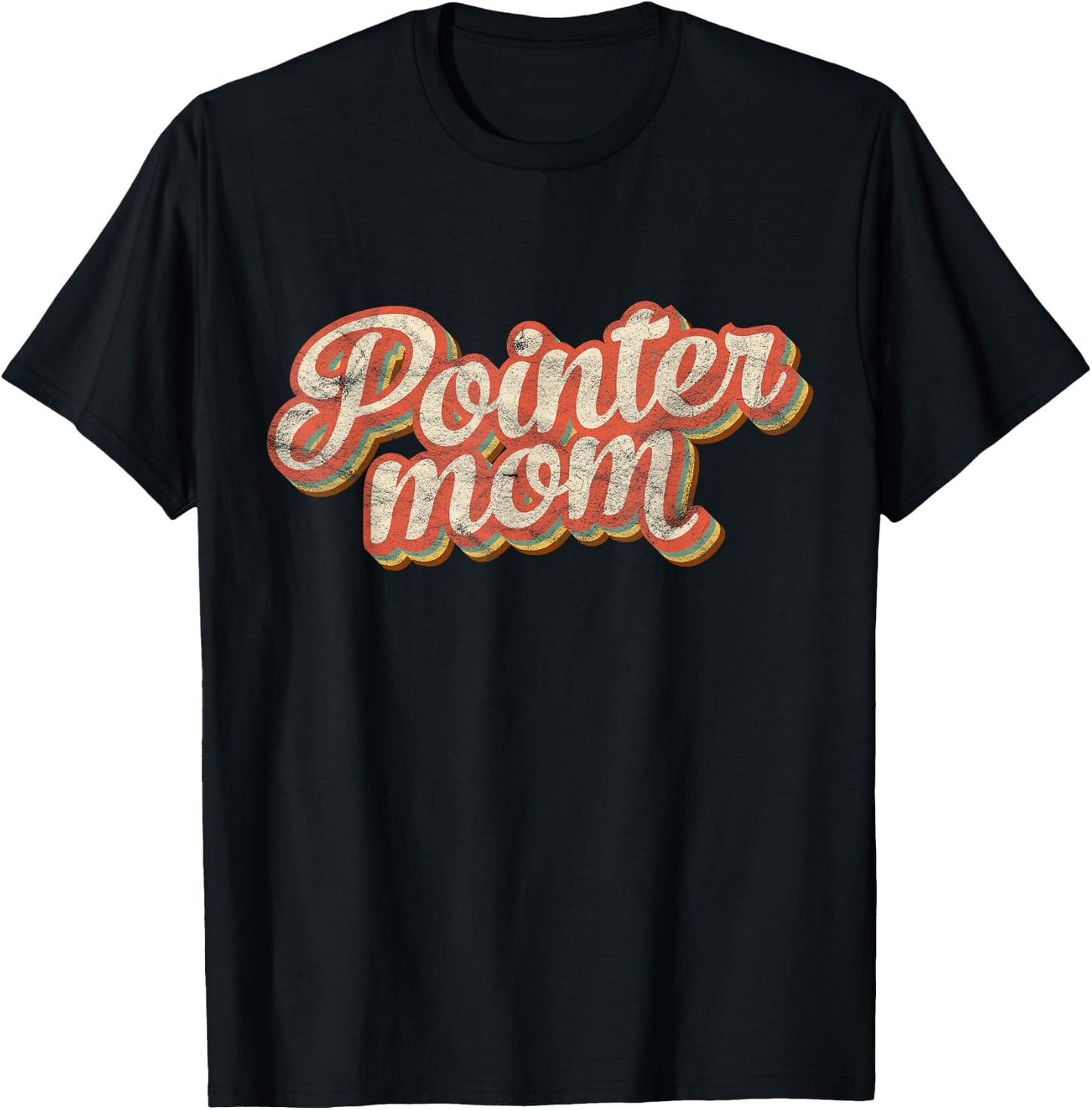 Vintage Pointer Mom Gift Rott Dog Lover Pet Pointer Mama Men Women Kids T-Shirt - T-Shirt | Black
