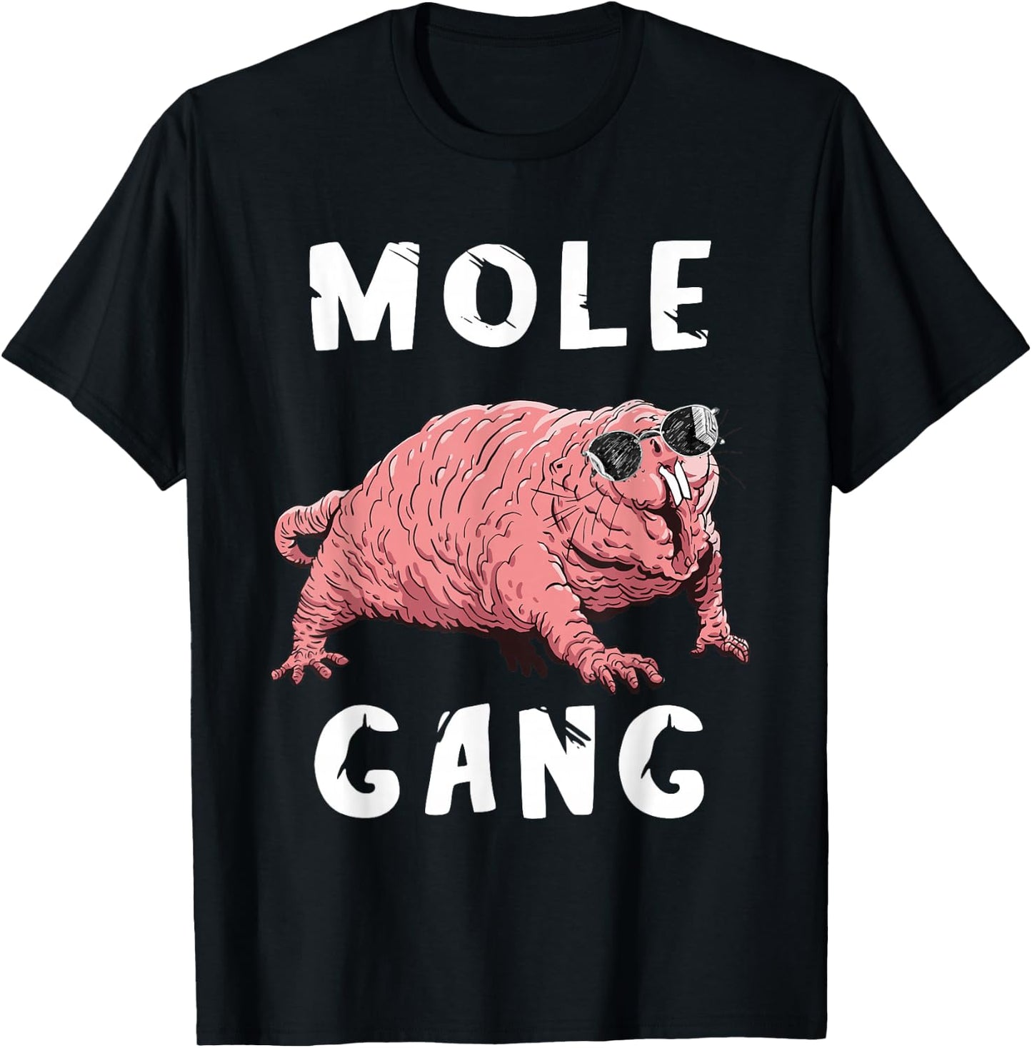 Naked Mole Rat Mole Gang Funny Naked Mole Rat Lovers T-Shirt - T-Shirt | Black