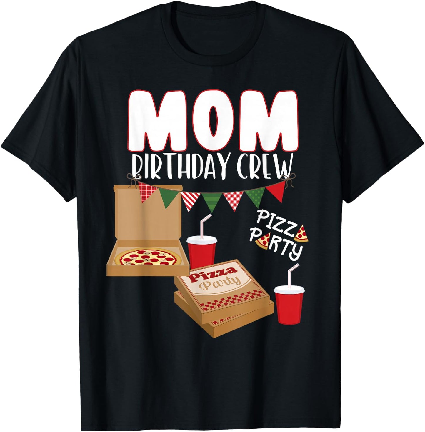Mom Birthday Crew Pizza Theme Birthday Pizza Lover Party T-Shirt - T-Shirt | Black