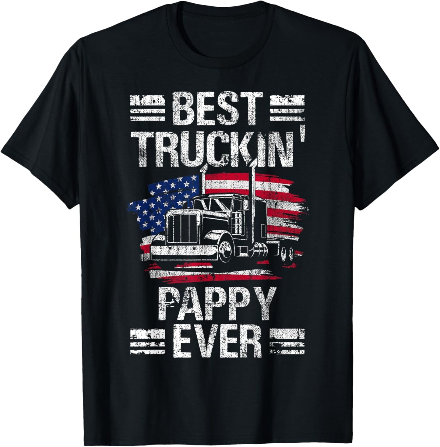 Best Truckin Pappy Ever USA Flag Semi Truck Driver Gift Men T-Shirt - T-Shirt | Black