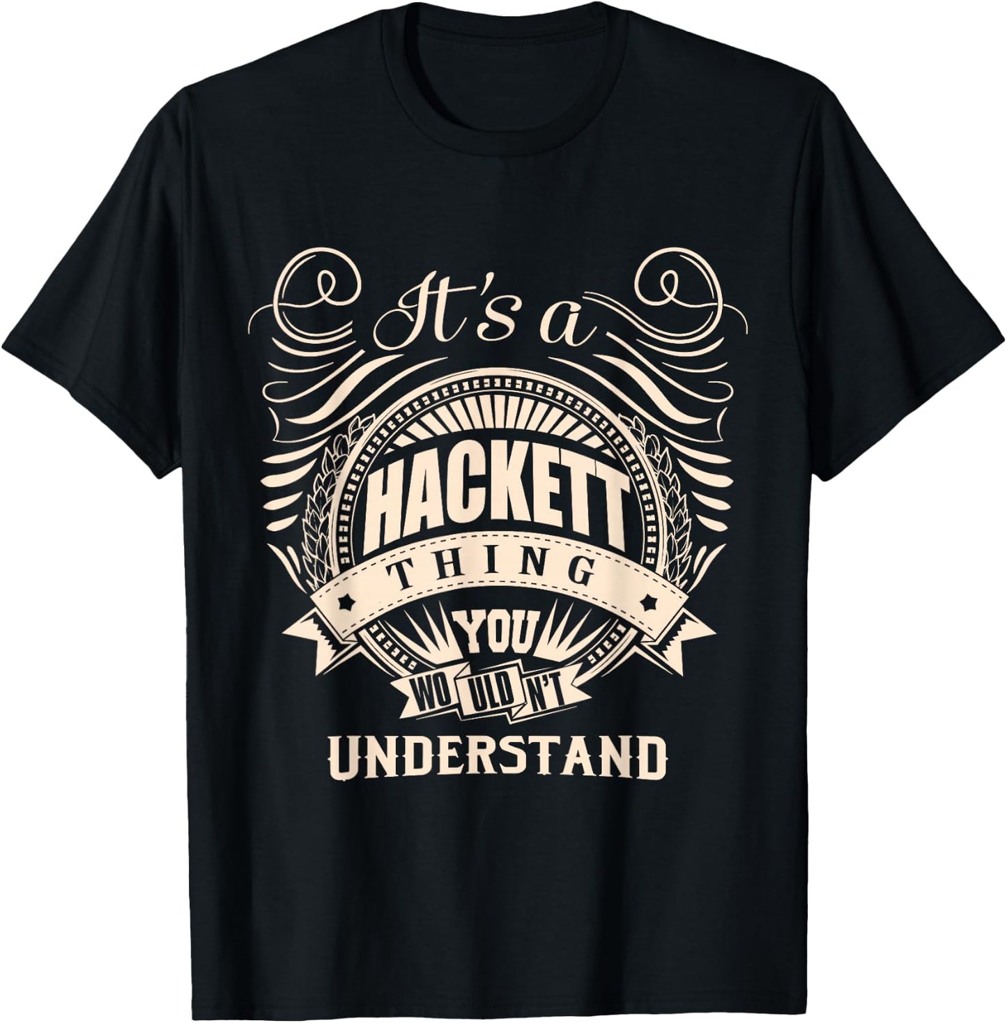 It's a HACKETT thing you wouldn't understand Gifts T-Shirt - T-Shirt | Black