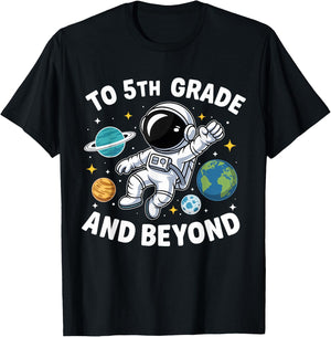 Fifth Grade and Beyond Space 5th Grade First Day of School T-Shirt - T-Shirt | Black