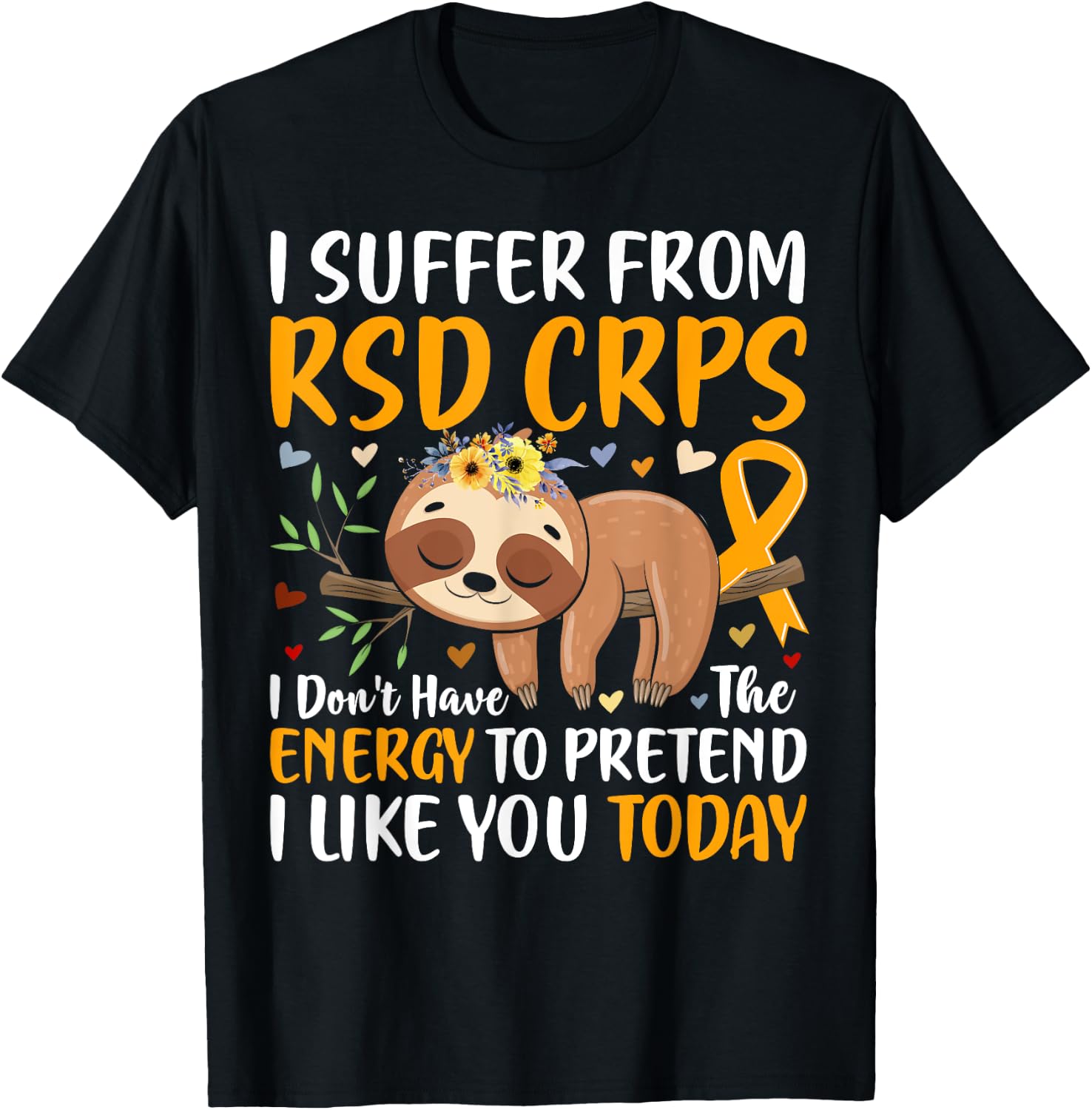 RSD CRPS Complex Regional Pain Syndrome Awareness Novelty T-Shirt - T-Shirt | Black