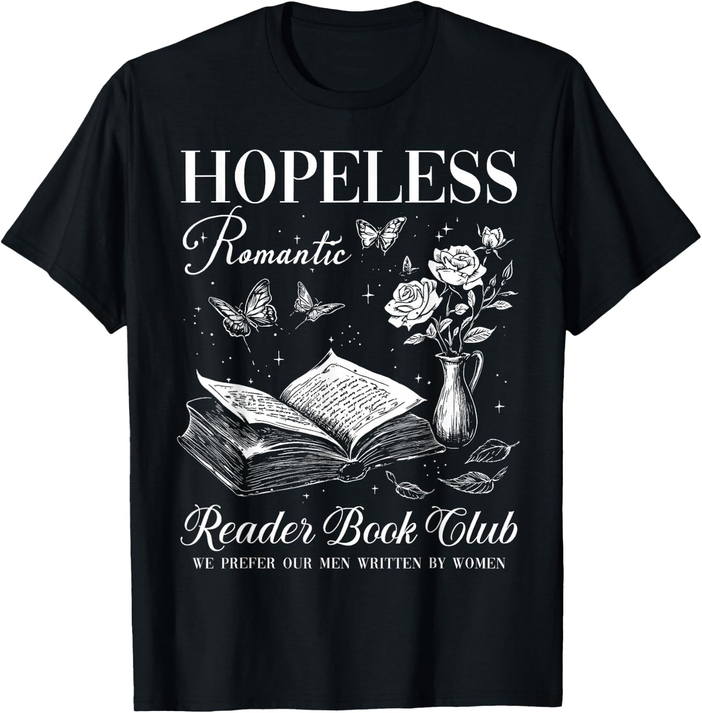 Hopeless Romantic Readers Book Club Vintage Floral Bookish T-Shirt - T-Shirt | Black