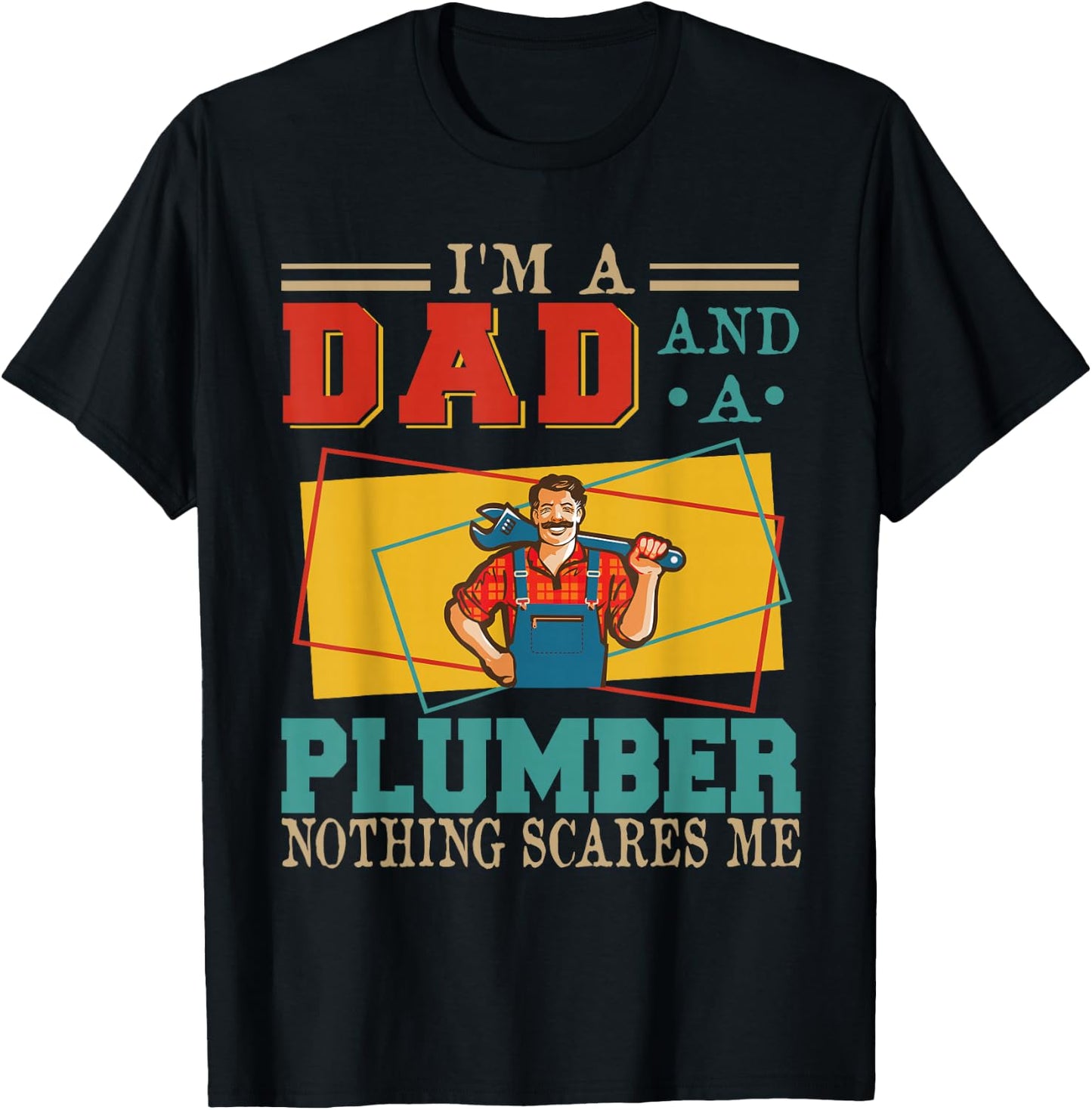 Vintage I'm A Dad And A Plumber Costume Proud Dad Family T-Shirt - T-Shirt | Black