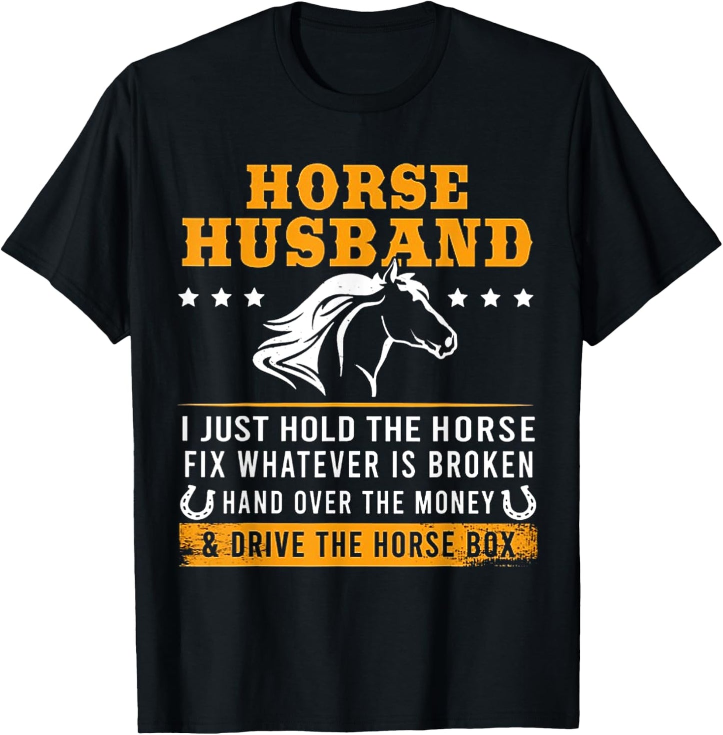 Horse Husband Drive The Horse Box T-Shirt - T-Shirt | Black