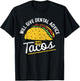 Vintage Will Give Dental Advice For Tacos Funny Dental T-Shirt - T-Shirt | Black