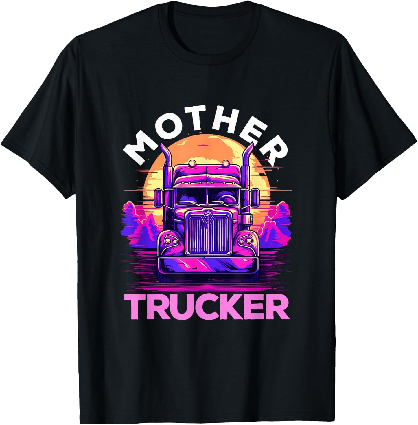Trucker Truck Woman - Mother Trucker T-Shirt - T-Shirt | Black