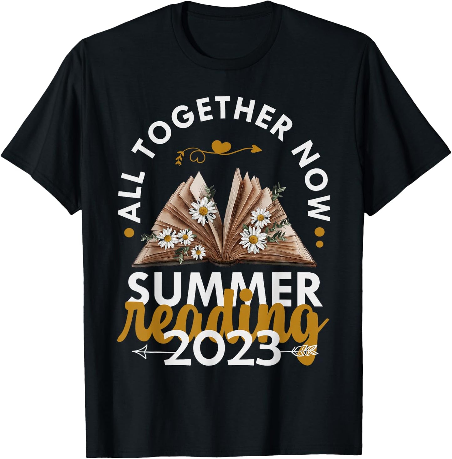All Together Now Summer Reading 2023 Library Books Men Women Kids T-Shirt - T-Shirt | Black