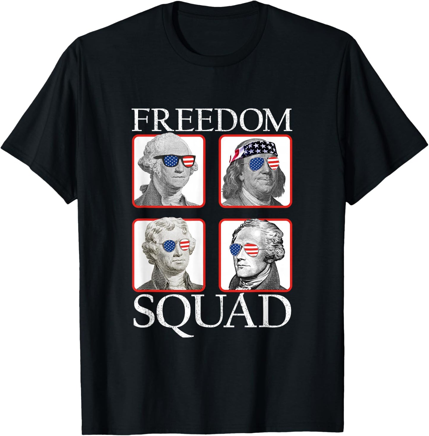 Freedom Squad Founding Fathers Revolution American Patriotic T-Shirt - T-Shirt | Black