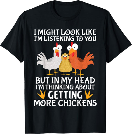 Farmer Farming I am thinking about getting more chickens T-Shirt - T-Shirt | Black