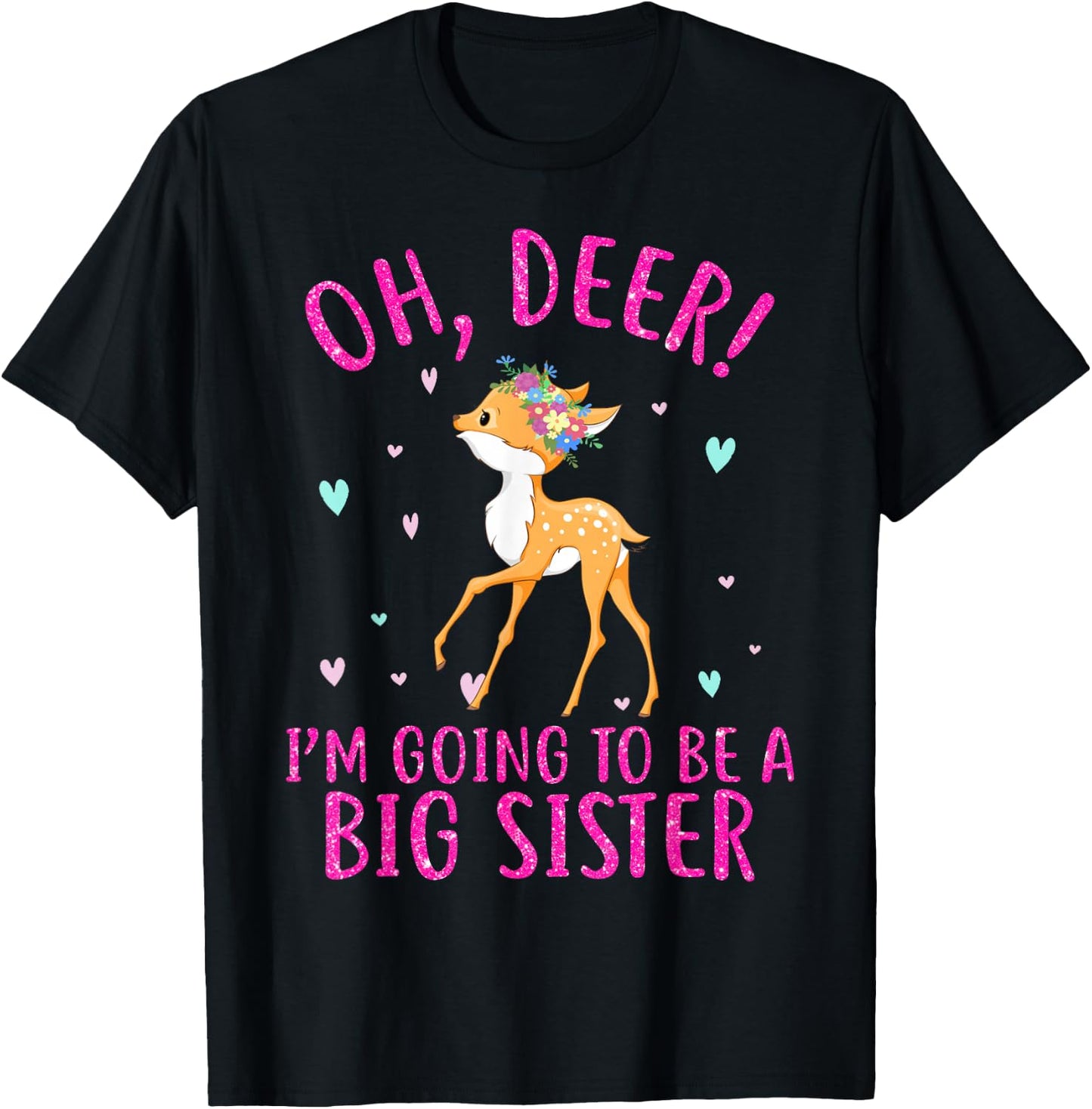 Oh Deer Im Going To Be a Big Sister Christmas T-Shirt - T-Shirt | Black