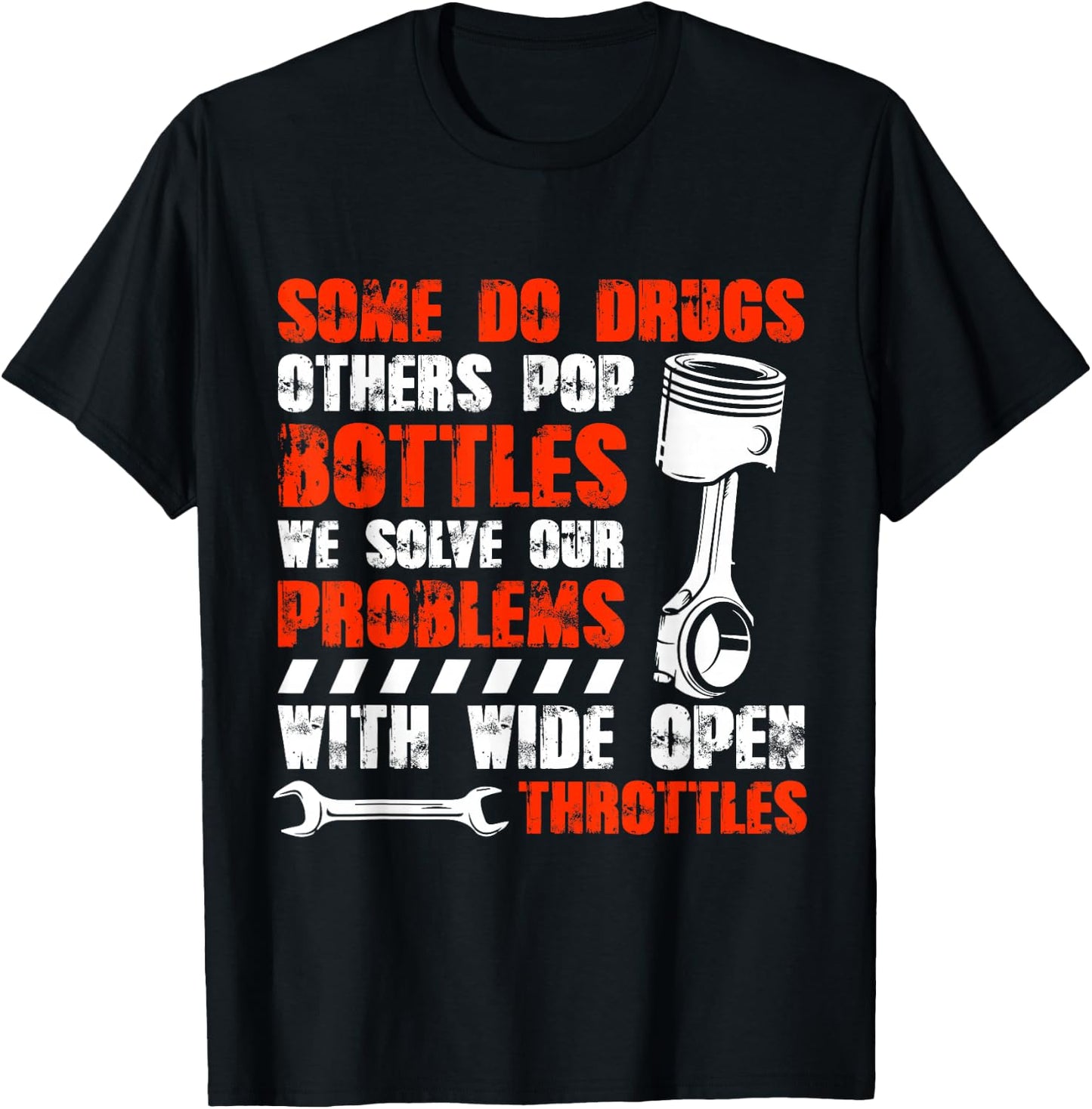 Some do Drugs other pop BOTTLES Funny Mechanic T-Shirt - T-Shirt | Black