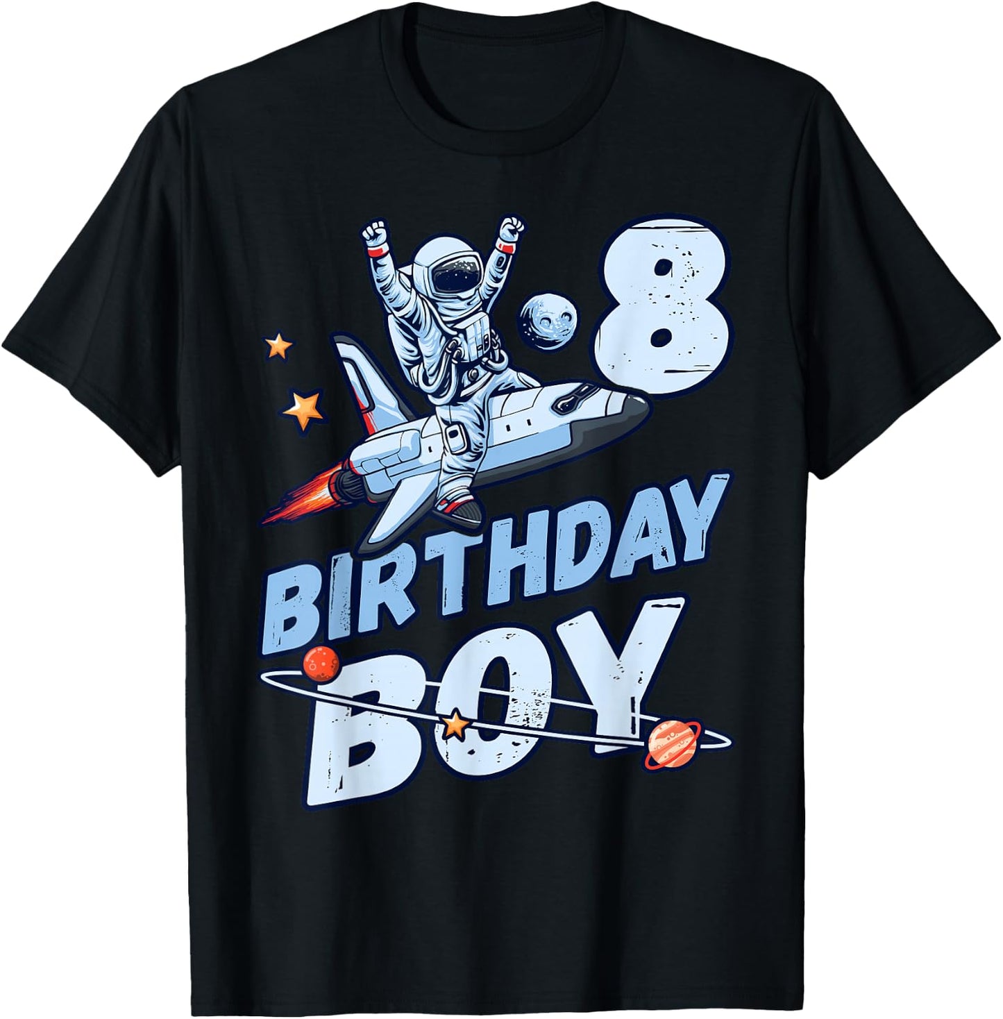 Birthday Boy 8 Years Old, Astronaut, Planets in Space T-Shirt - T-Shirt | Black