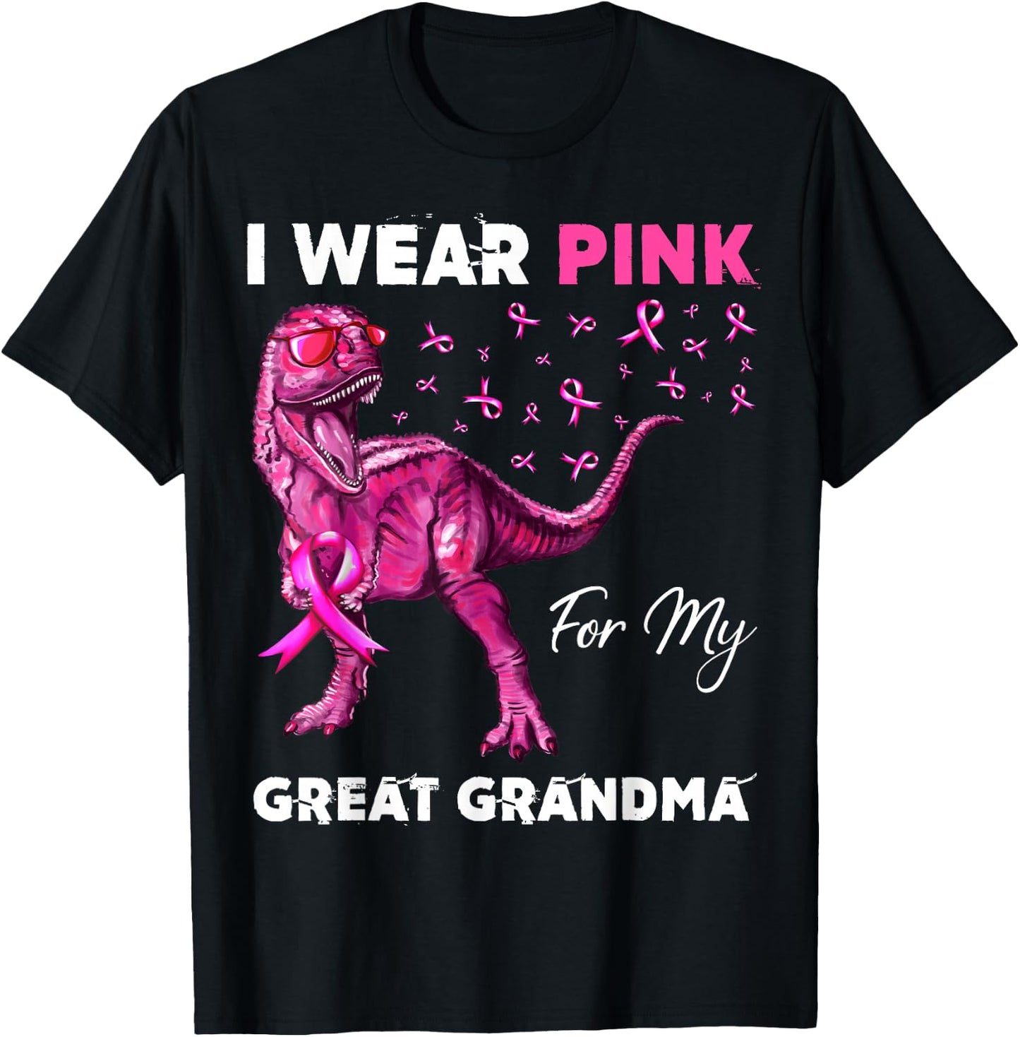 I Wear Pink For My Great Grandma Breast Cancer Awareness T-Shirt - T-Shirt | Black