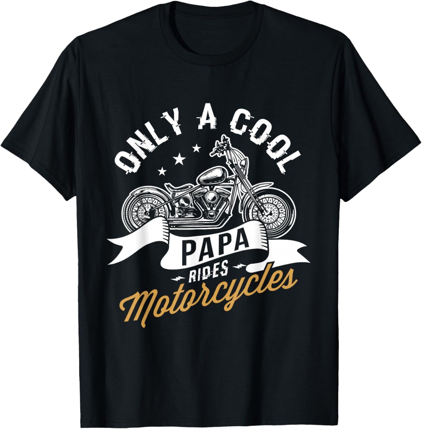 Only a cool papa rides motorcycles Gifts for Motorcycle Fan T-Shirt - T-Shirt | Black