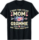 I Have Two Titles Mom And Grammie Funny Mother's Day T-Shirt - T-Shirt | Black