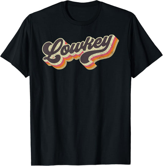 Lowkey - Internet Viral Meme Dank Slang Vintage Style Retro T-Shirt - T-Shirt | Black