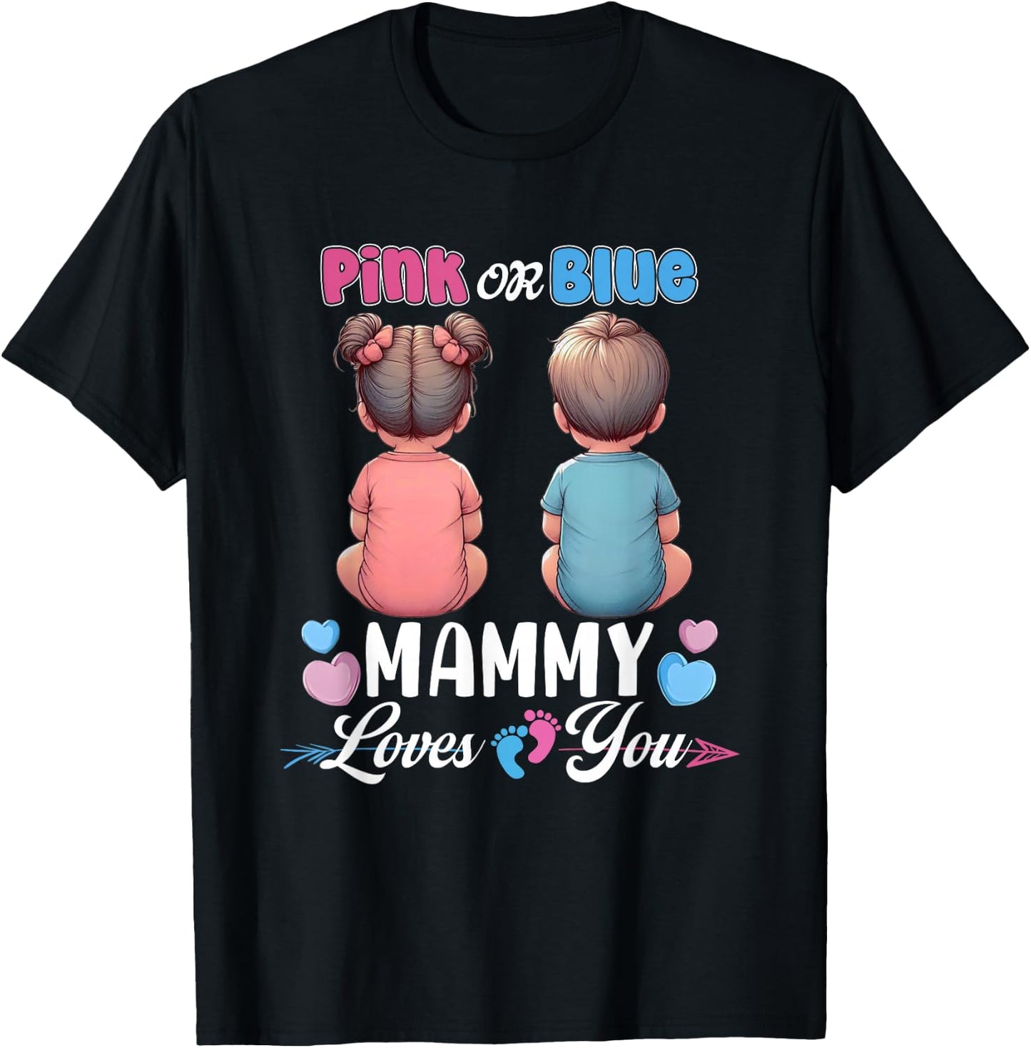 Pink Or Blue Mammy Loves You Baby Gender Reveal Party T-Shirt - T-Shirt | Black