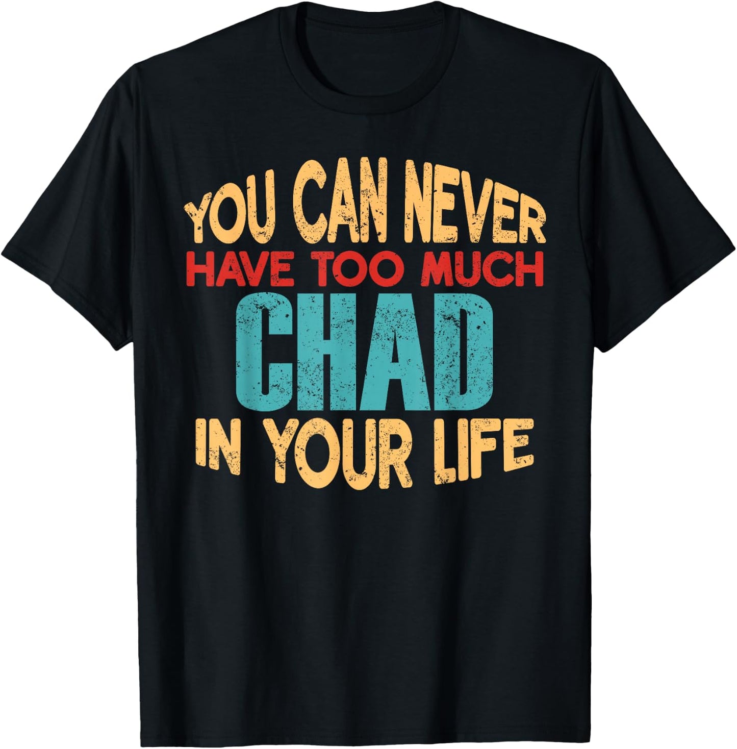 Funny Chad Personalized First Name Joke Item T-Shirt - T-Shirt | Black