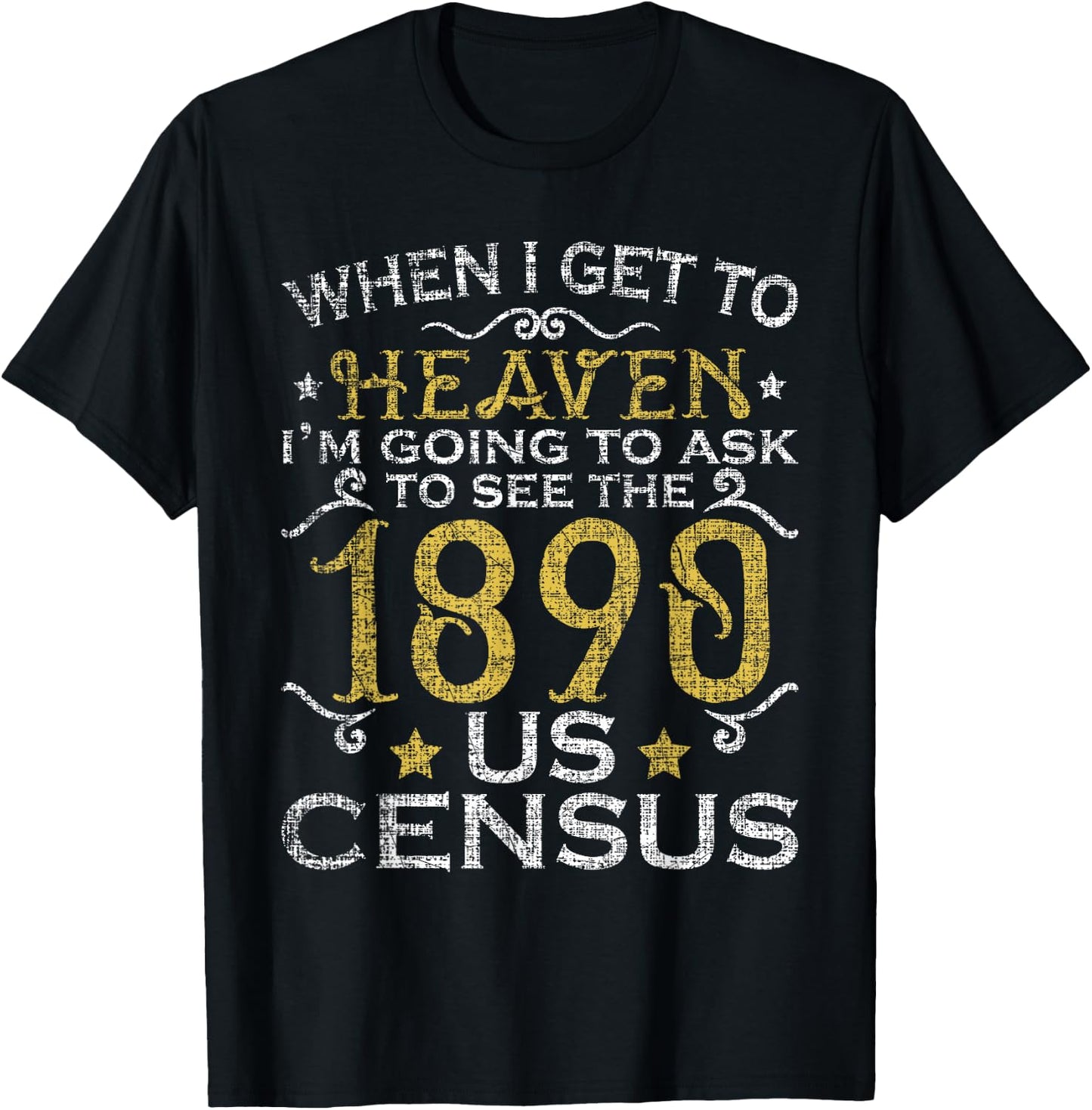 Ask To See The 1890 US Census Genealogy Genealogist Ancestry T-Shirt - T-Shirt | Black