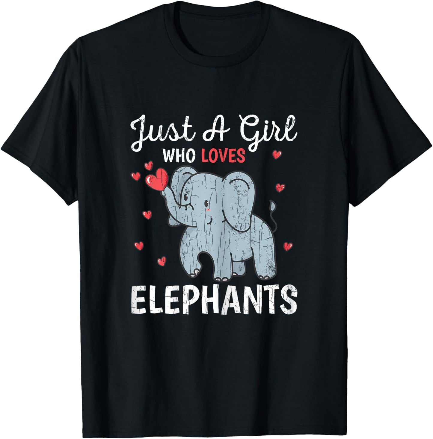 Just A Girl Who Loves Elephants Funny Cute Women Graphic T-Shirt - T-Shirt | Black