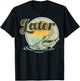 Vintage Retro Later Gator Cool 80's 90's Style Lover Gift T-Shirt - T-Shirt | Black