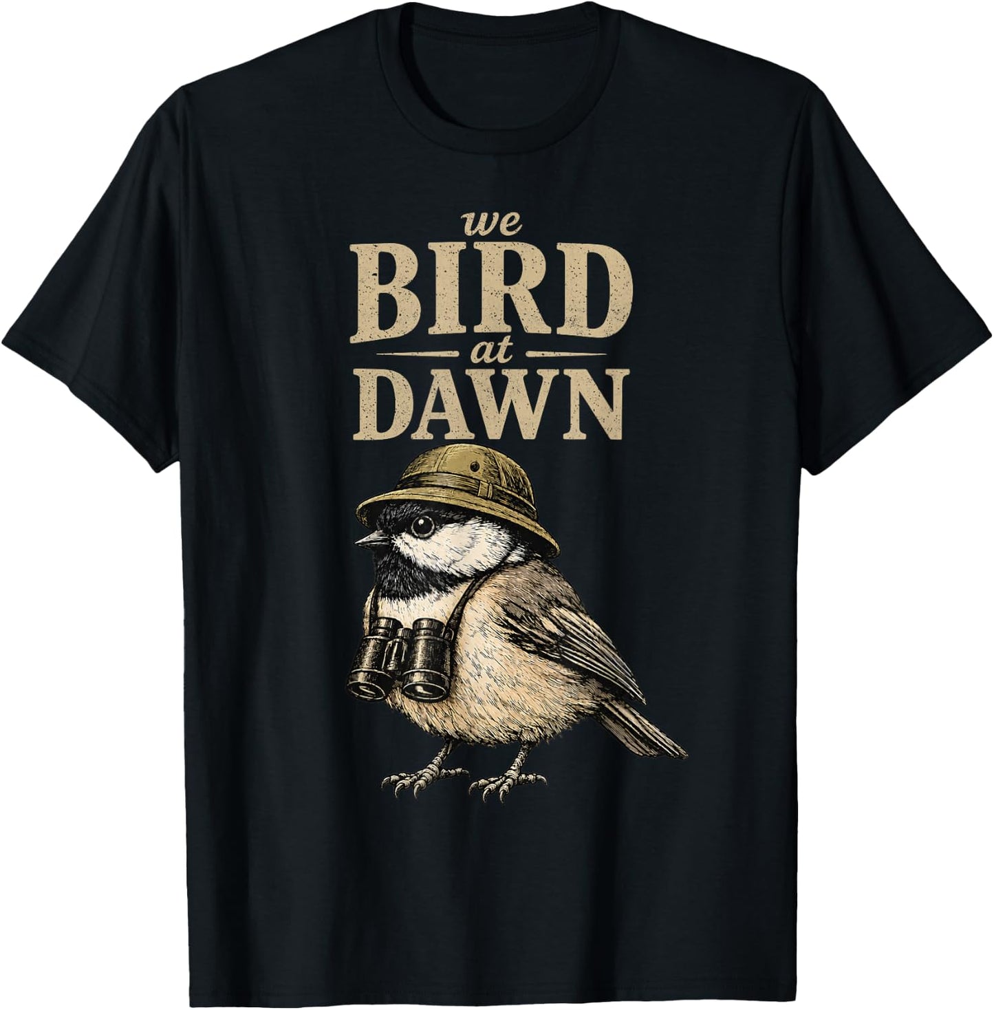 We Bird At Dawn Funny Birdwatching T-Shirt - T-Shirt | Black