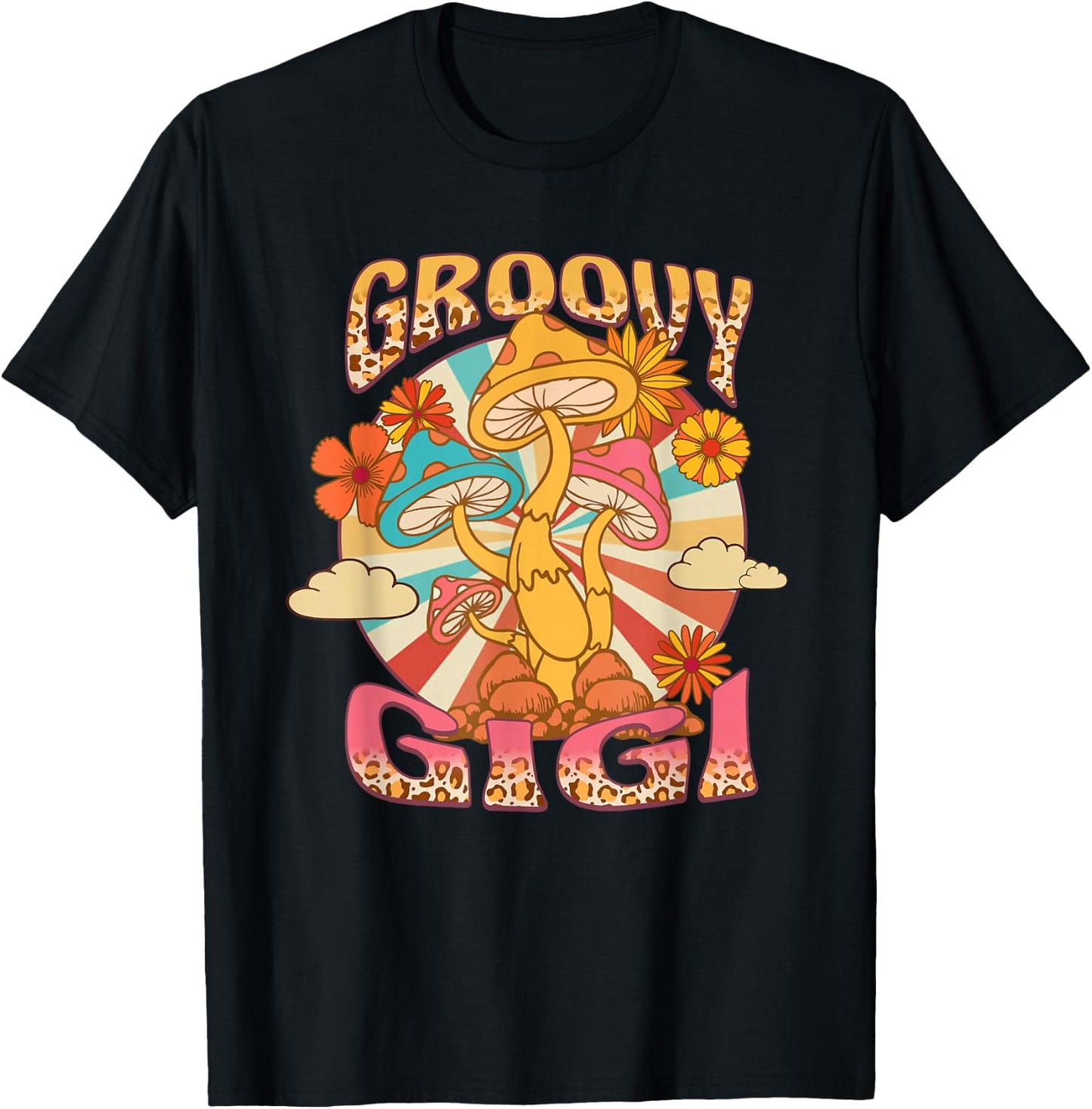 Groovy Gigi Leopard Mushroom Grandma Flowers Mother's Day T-Shirt - T-Shirt | Black