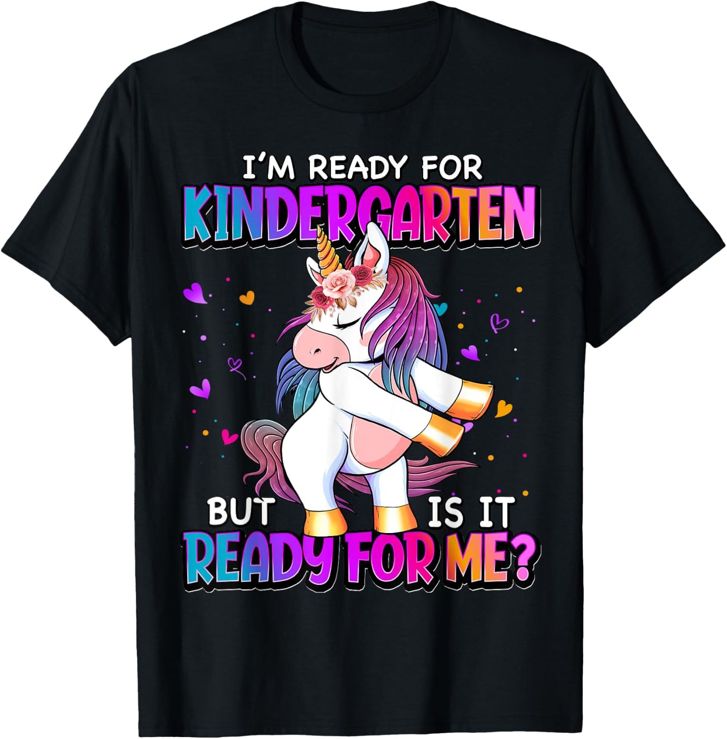I'm Ready For Kindergarten Back To School Kindergarten Girls T-Shirt - T-Shirt | Black
