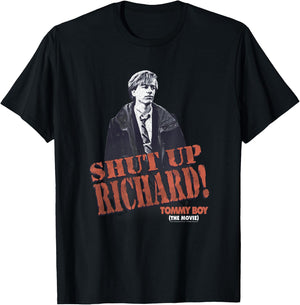 Tommy Boy Shut Up Richard T-Shirt - T-Shirt | Black