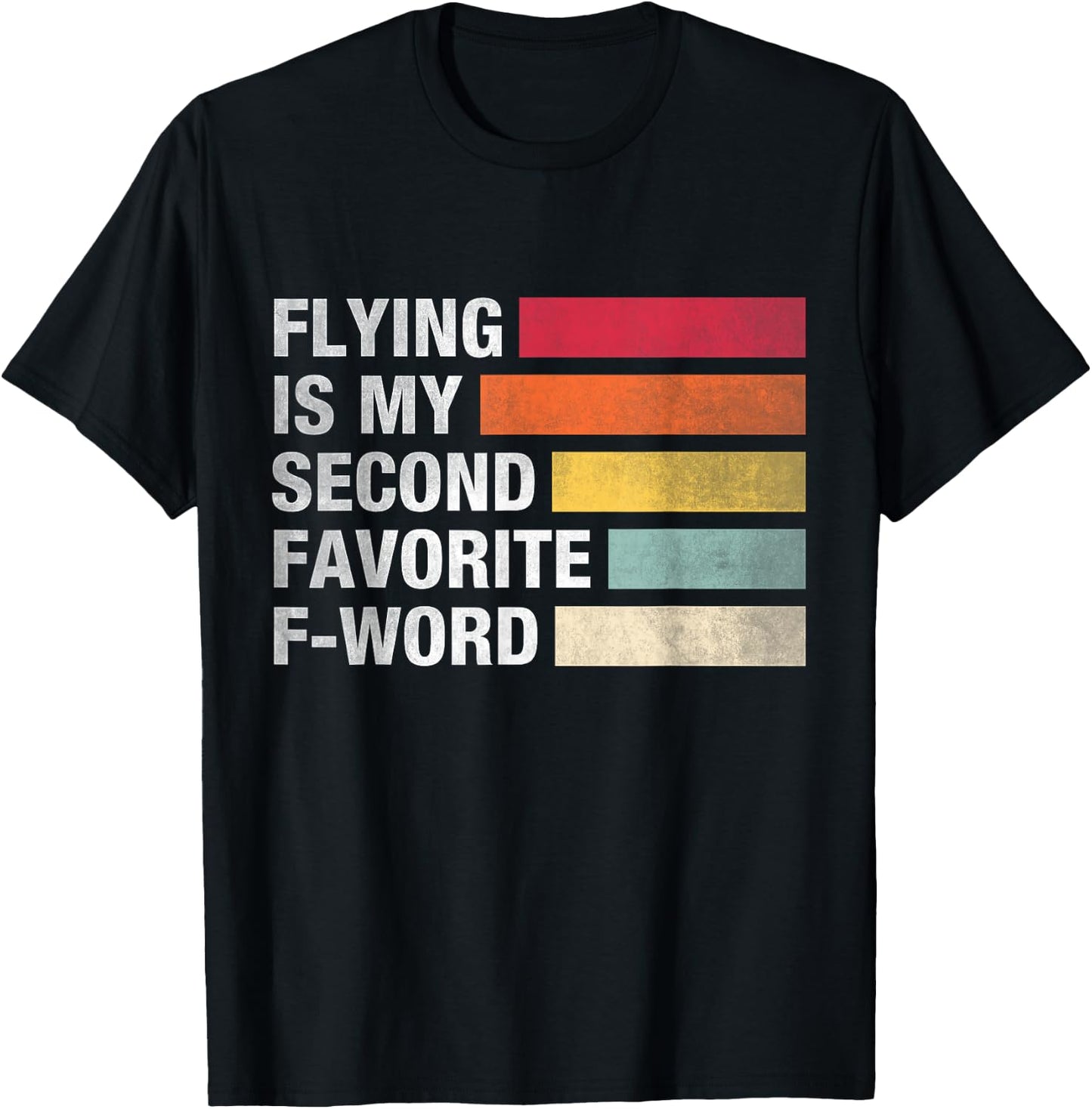 Flying Is My Second Favorite F Word Vintage Funny Pilot T-Shirt - T-Shirt | Black